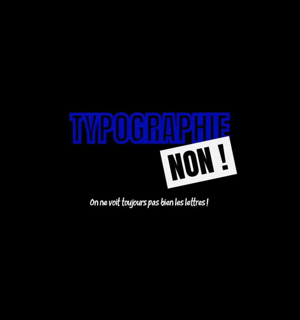 Image indiquant de ne pas appliquer un contour trop gras sur une typographie